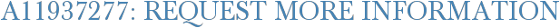 A11937277: Request More Information