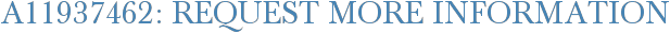 A11937462: Request More Information