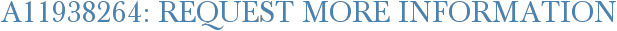 A11938264: Request More Information