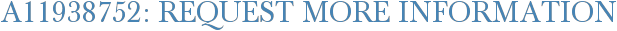 A11938752: Request More Information