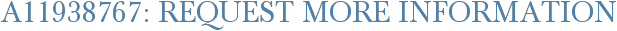 A11938767: Request More Information