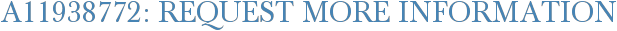A11938772: Request More Information
