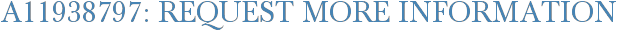 A11938797: Request More Information