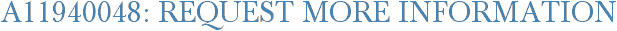 A11940048: Request More Information