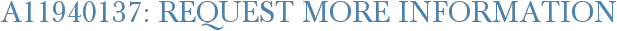 A11940137: Request More Information