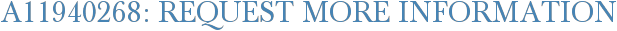 A11940268: Request More Information