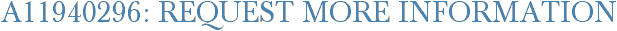 A11940296: Request More Information