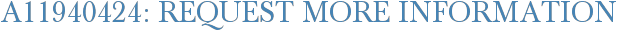 A11940424: Request More Information