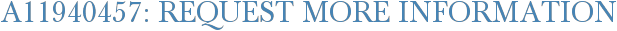 A11940457: Request More Information