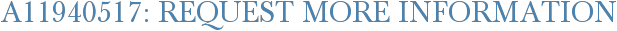 A11940517: Request More Information