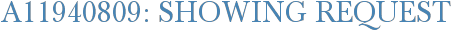 A11940809: Showing Request