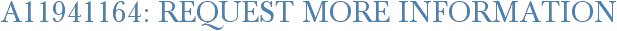 A11941164: Request More Information