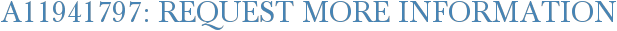 A11941797: Request More Information