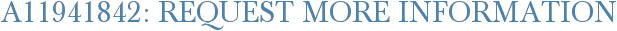 A11941842: Request More Information
