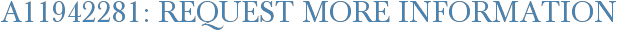 A11942281: Request More Information