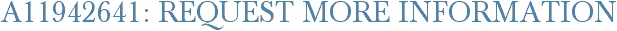 A11942641: Request More Information