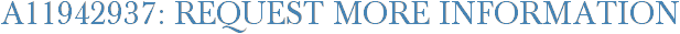 A11942937: Request More Information