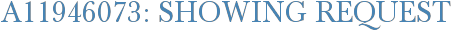 A11946073: Showing Request