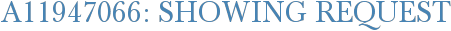 A11947066: Showing Request