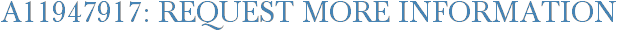 A11947917: Request More Information