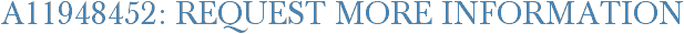 A11948452: Request More Information