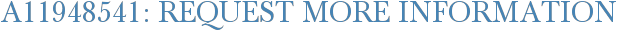 A11948541: Request More Information