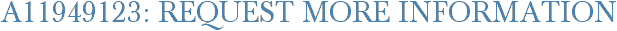 A11949123: Request More Information