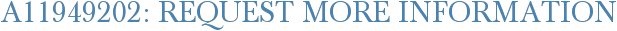 A11949202: Request More Information