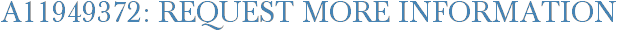 A11949372: Request More Information