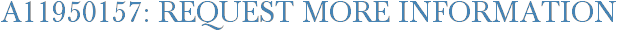 A11950157: Request More Information