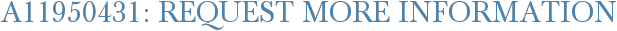 A11950431: Request More Information
