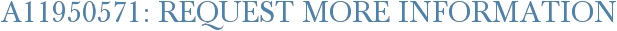 A11950571: Request More Information