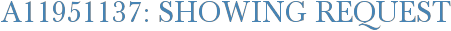 A11951137: Showing Request