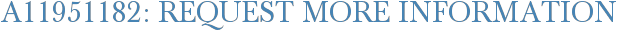 A11951182: Request More Information