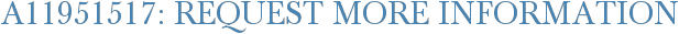 A11951517: Request More Information
