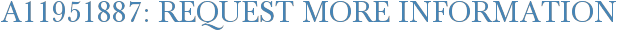 A11951887: Request More Information