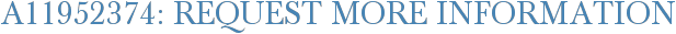 A11952374: Request More Information