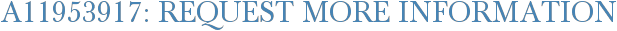A11953917: Request More Information