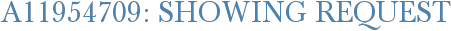 A11954709: Showing Request