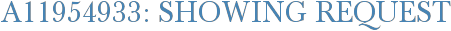 A11954933: Showing Request