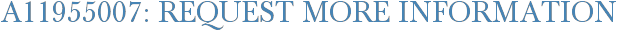 A11955007: Request More Information