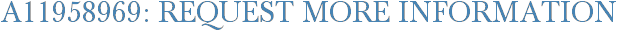 A11958969: Request More Information