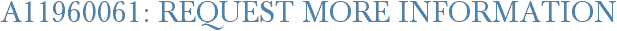 A11960061: Request More Information