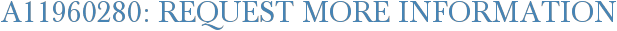 A11960280: Request More Information