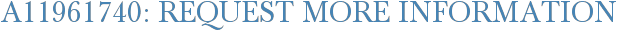 A11961740: Request More Information