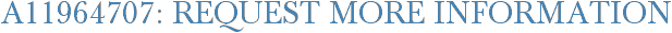 A11964707: Request More Information