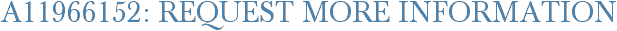 A11966152: Request More Information