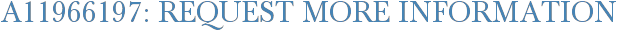 A11966197: Request More Information