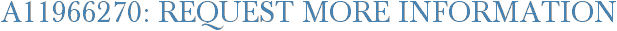 A11966270: Request More Information
