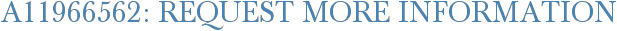 A11966562: Request More Information
